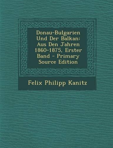 Donau-Bulgarien Und Der Balkan