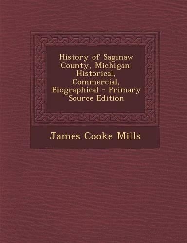 History of Saginaw County, Michigan