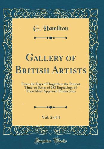 Gallery of British Artists, Vol. 2 of 4