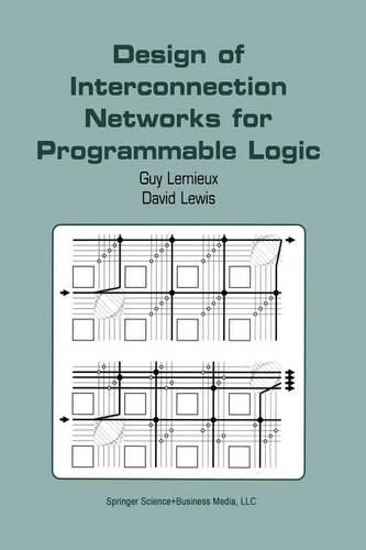 Design of Interconnection Networks for Programmable Logic