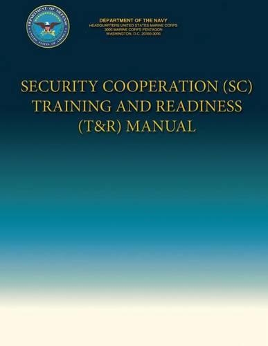 Security Cooperation (SC) Training and Readiness (T&R) Manual: (English)