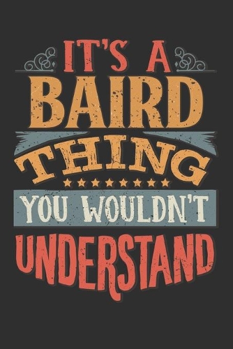 It's A Baird You Wouldn't Understand