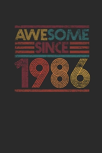 Awesome Since 1986