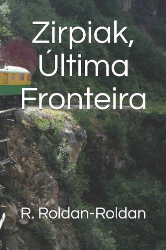 Zirpiak, Última Fronteira