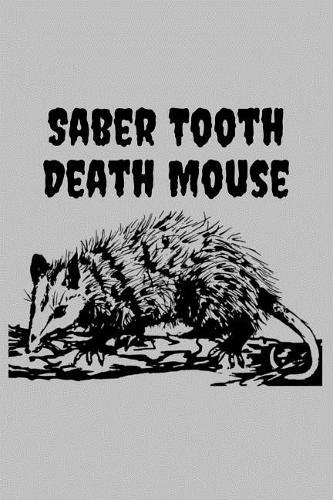 Saber Tooth Death Mouse