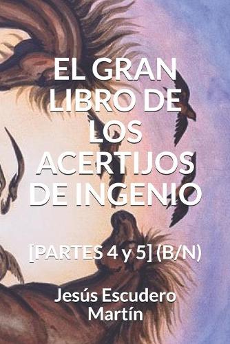 El Gran Libro de Los Acertijos de Ingenio