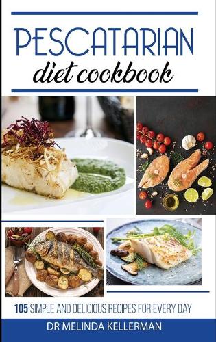 Pescatarian Diet Cookbook