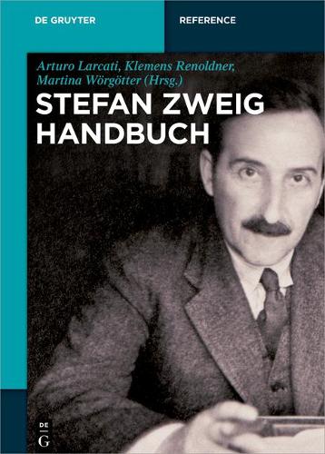 Stefan-Zweig-Handbuch: (de Gruyter Reference)