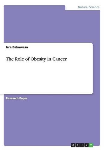 The Role of Obesity in Cancer