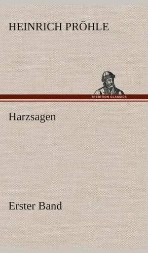 Harzsagen: (German)