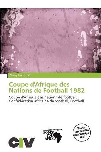 Coupe D'Afrique Des Nations de Football 1982