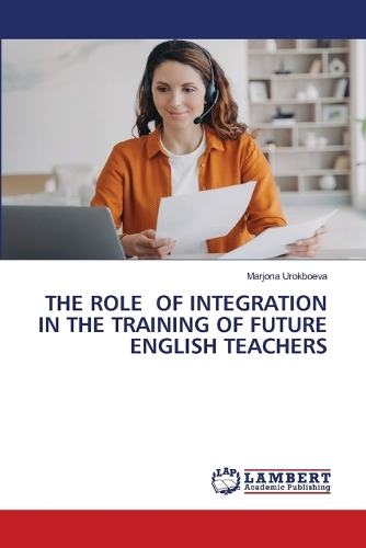 The Role of Integration in the Training of Future English Teachers