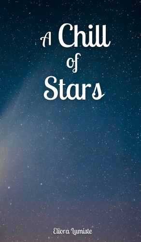 A Chill of Stars