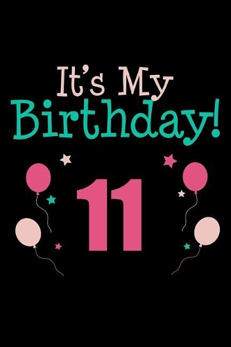 It's My 11th Birthday