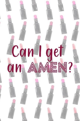 Can I Get An Amen?