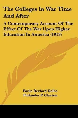 The Colleges In War Time And After
