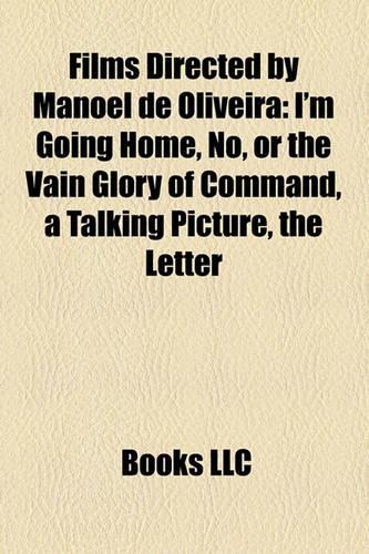 Films Directed by Manoel de Oliveira (Study Guide)