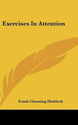Exercises In Attention