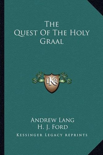 The Quest Of The Holy Graal: (English)
