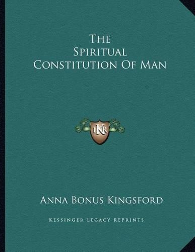 The Spiritual Constitution of Man