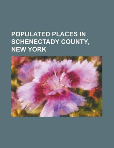 Populated Places in Schenectady County, New York: Alplaus, New York, Delanson, New York, Duanesburg, New York, Duanesburg (CDP), New York, Duane Lake,(English)