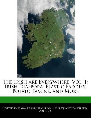 The Irish Are Everywhere, Vol. 1