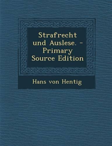 Strafrecht Und Auslese.