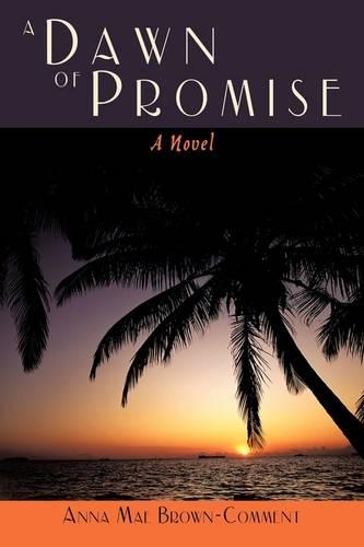A Dawn of Promise: (English)