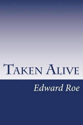 Taken Alive