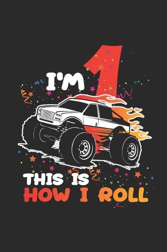 I'm 1 This Is How I Roll