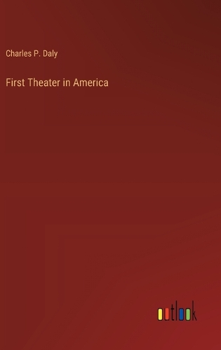 First Theater in America