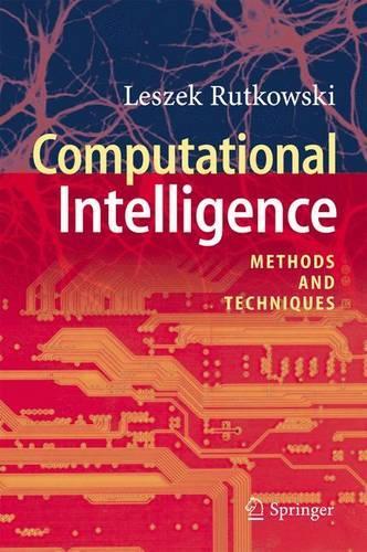 Computational Intelligence: Methods and Techniques