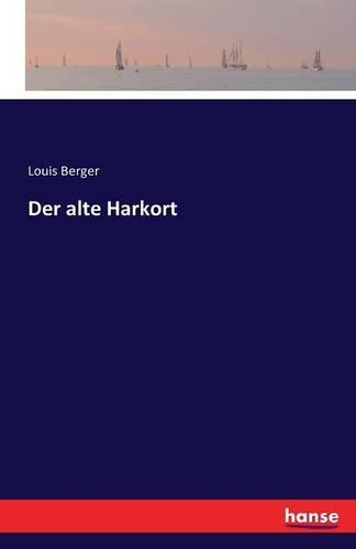 Der alte Harkort