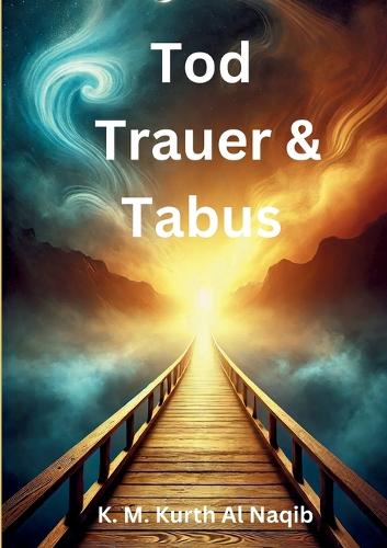 Tod, Trauer und Tabus