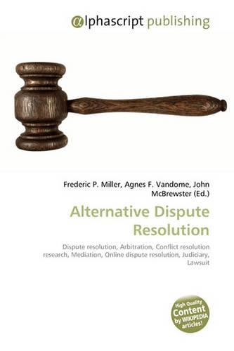 Alternative Dispute Resolution