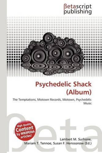 Psychedelic Shack (Album)