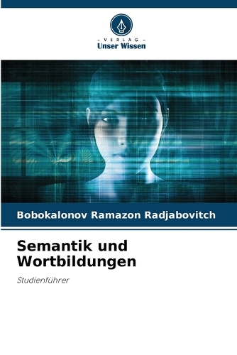 Semantik und Wortbildungen