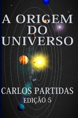 A Origem Do Universo