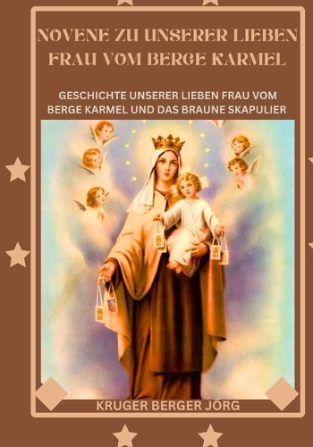 Novene zu Unserer Lieben Frau vom Berge Karmel