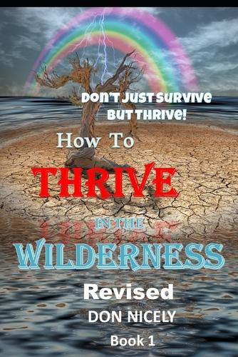 How To Thrive In The Widerness