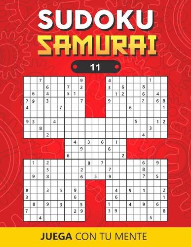 Sudoku Samurai 11: Collection de 100 Sudokus Samouraï pour Adultes Facile et Difficile Idéal pour augmenter la mémoire et la logique 1 Grille par page Avec solutions(11 Sudoku Samouraï)