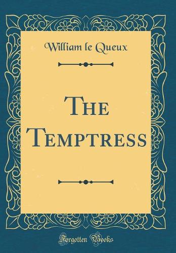 The Temptress (Classic Reprint)
