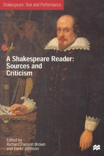 A Shakespeare Reader: (Text and Performance)
