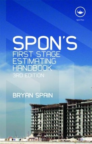 Spon's First Stage Estimating Handbook: (Spon's Estimating Costs Guides)