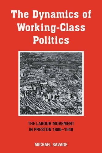The Dynamics of Working-class Politics