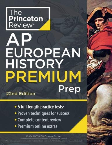 Princeton Review AP European History Premium Prep, 2024