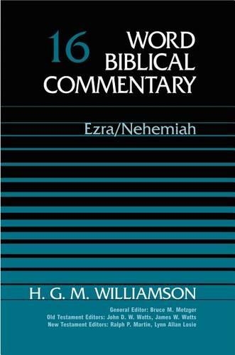 Word Biblical Commentary: Ezra-Nehemiah(Word Biblical Commentary)