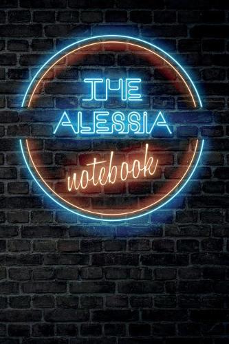 The ALESSIA Notebook: Vintage Blank Ruled Personalized & Custom Neon Sign Name Dotted Notebook Journal for Girls & Women. Wall Background. Funny Desk Accessories. Retro B