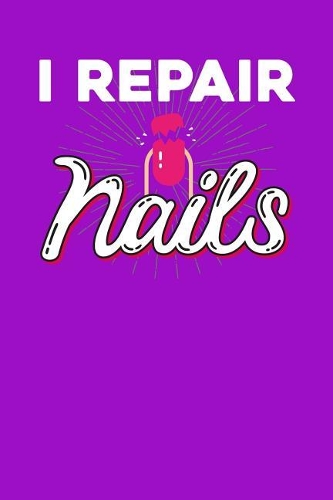 I repair nails