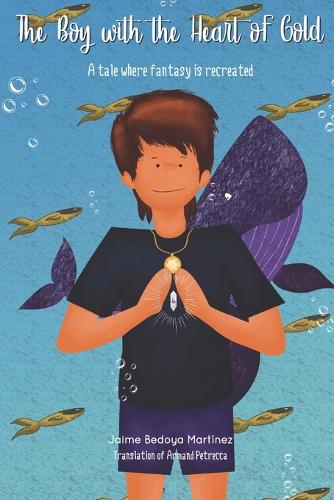 The boy with the heart of gold